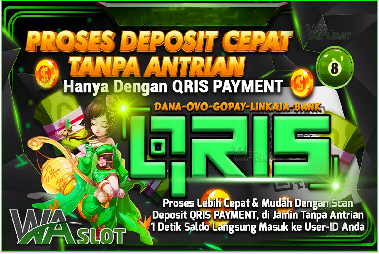 WASLOT – Deposit Menggunakan QRIS | Proses 1 Detik Tanpa Ribet